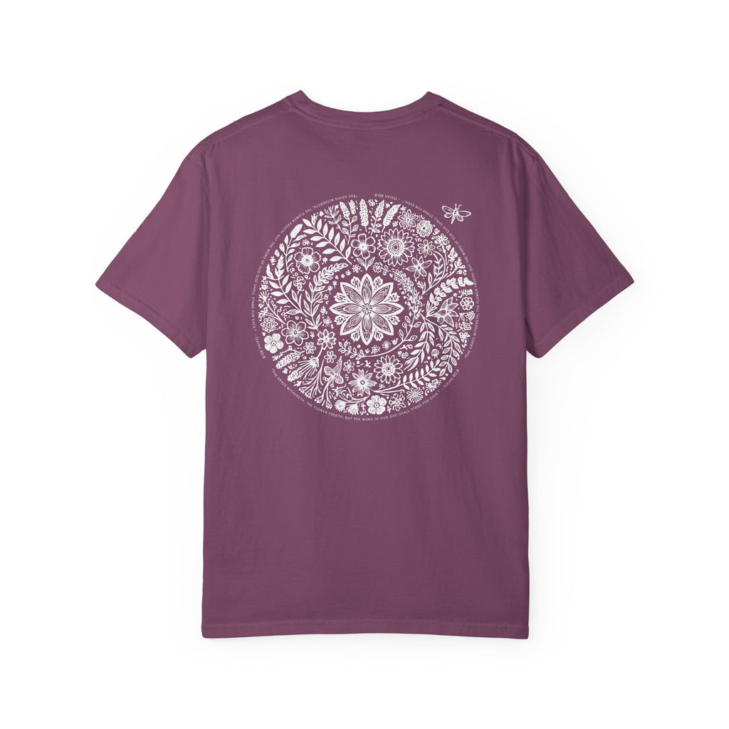 Isaiah 40:8 Floral Comfort Colors® T-Shirt | Soft-Washed Christian Tee