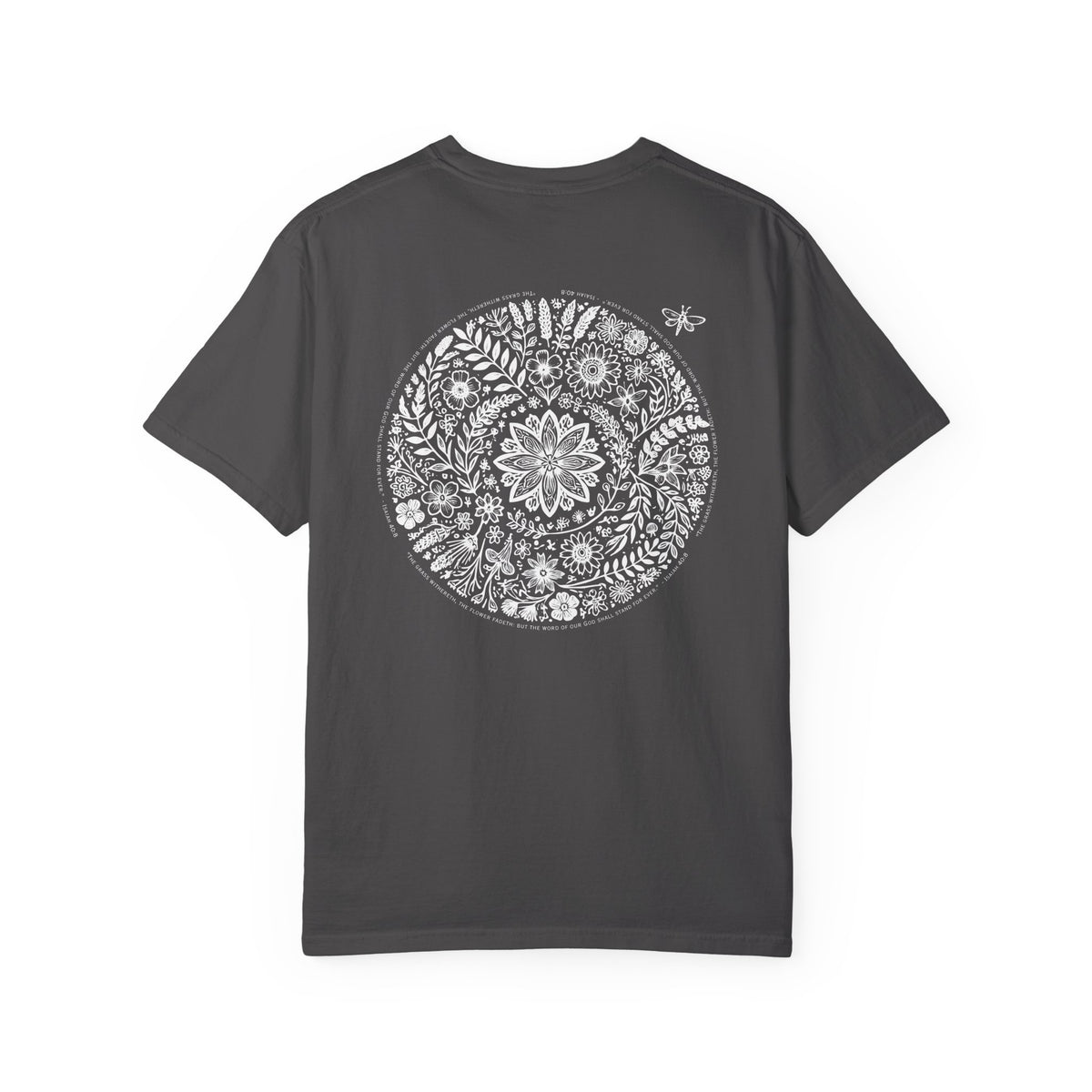 Isaiah 40:8 Floral Comfort Colors® T-Shirt | Soft-Washed Christian Tee