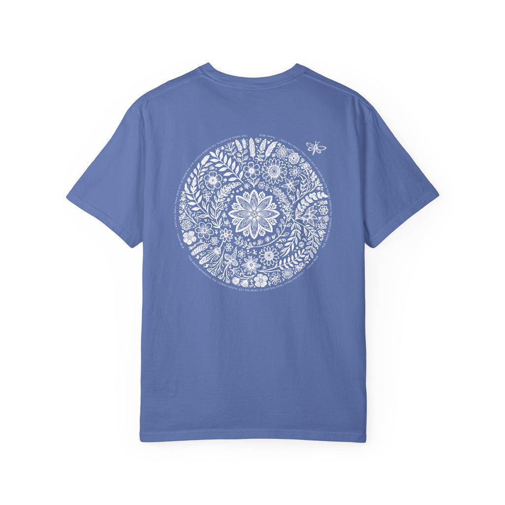 Isaiah 40:8 Floral Comfort Colors® T-Shirt | Soft-Washed Christian Tee