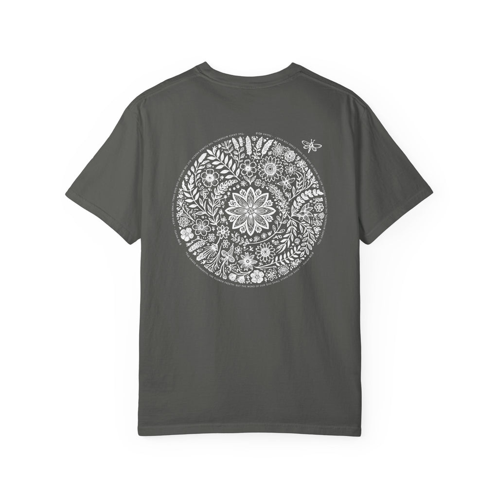 Isaiah 40:8 Floral Comfort Colors® T-Shirt | Soft-Washed Christian Tee